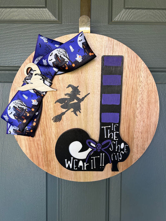 Halloween Door Sign - "If the Shoe Fits..."